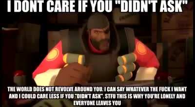 Demoman Doesn't care if you Didn't Ask