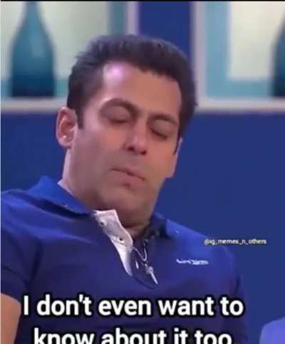 Bhaijaan got no chill. 🙅🏻&zwj;♀️