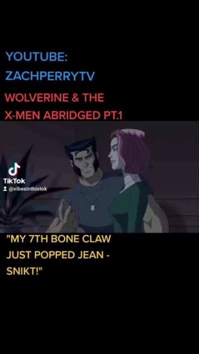 Wolverine &amp;amp; the Xmen Abridged