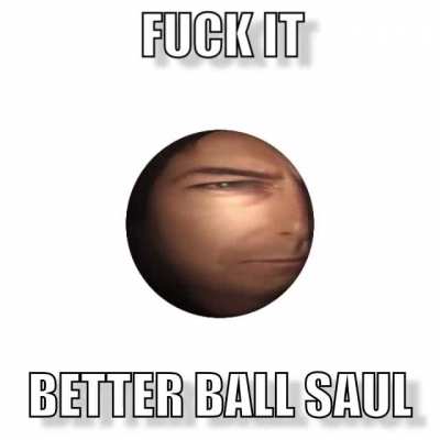 Better Ball Saul