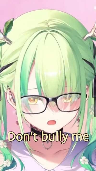 Don't bully me!