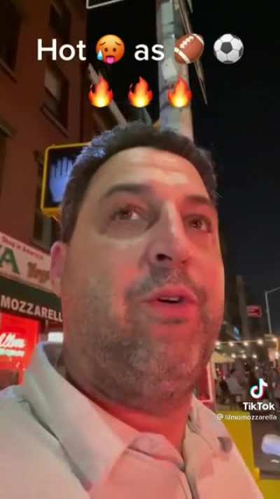 It's hot as balls in New York
