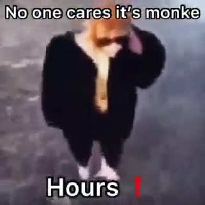 Monke time