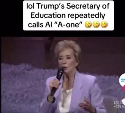 AI is apparently A1 lmfao secretary of education!