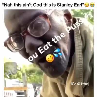 stanley earl gives a lesson on how to &ldquo;tounge dat ass&rdquo;