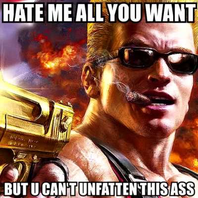 Hate me all you&rsquo;d like