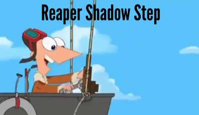 Reaper Shadow Step