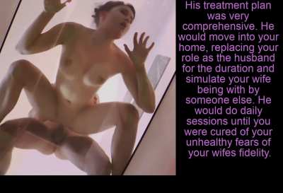 She is such a trooper, playing such a central part of the treatment the whole time. And as she says, "he" is her husband until you are better, so she is not even being unfaithful.