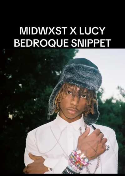new lucy &amp;amp; midwxst snippet