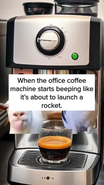 When the office coffee machine starts beeping like it&rsquo;s about to launch a rocket.