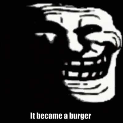 April 25 2021 The "shitpost" burger incident