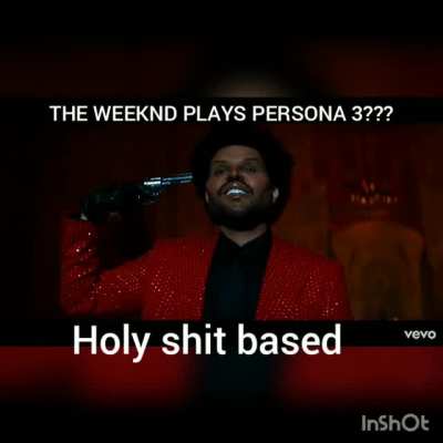 Woah The Weeknd plays Persona 3???