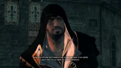 By far one of the best speeches in AC history. It truly shows how wise Ezio has become since his time as a Florentine noble