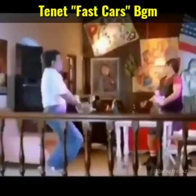 Tenet "Fast Cars" Bgm 😍🔥😅