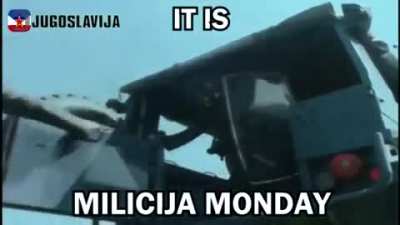 milicija monday
