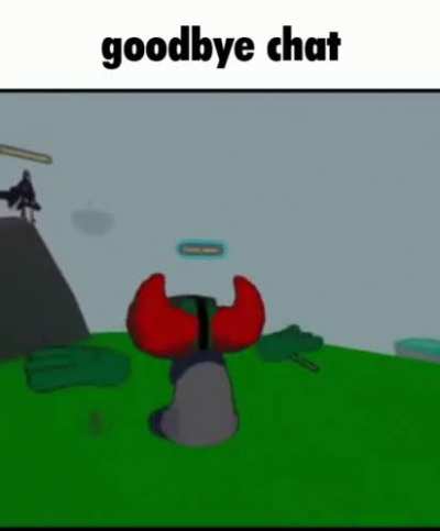 goodbye chat (no, i&rsquo;m not leaving)