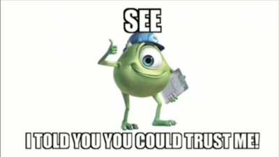 Trust me!
