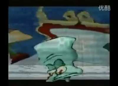 Poor squidward.