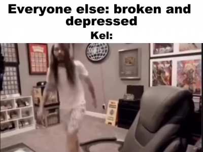 Kel is a true gigachad