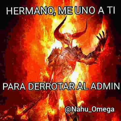 ME UNO PARA DESTROZAR AL ADMIN.