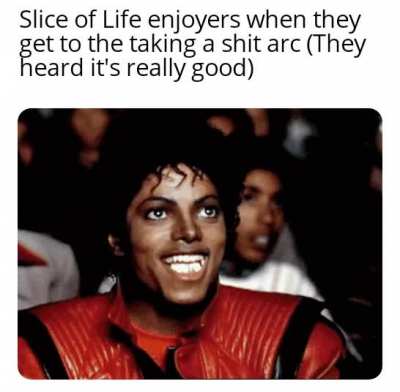 Slice of Life 😃