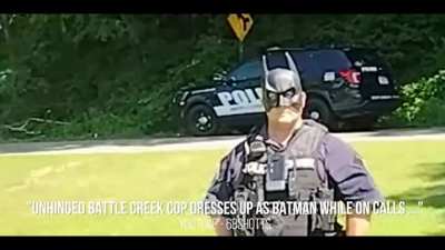Unhinged Battle Creek cop dresses up as Batman while on calls. Battle Creek PD Chief is aware this and is doing nothing about it.