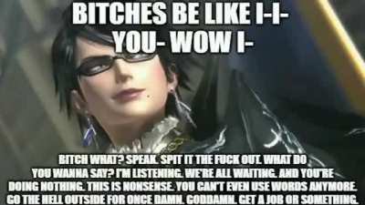 Bitches be like-