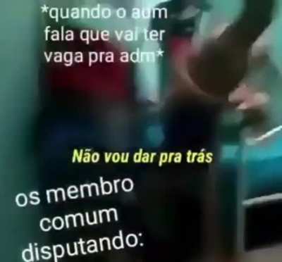 Podem vir todos de uma vez n&atilde;o iram me derrotar eu serei o pr&oacute;ximo adm e.ningu&eacute;m vai me impedir