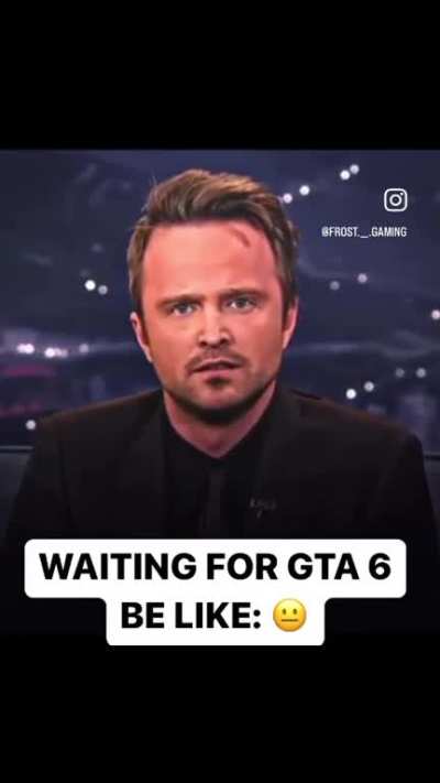 Announce GTA 6 already 😵&zwj;💫