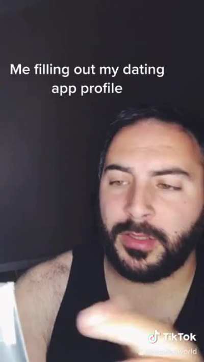 Me filling out my dating app profile