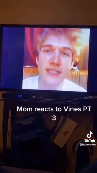 Mom reacting to vines
