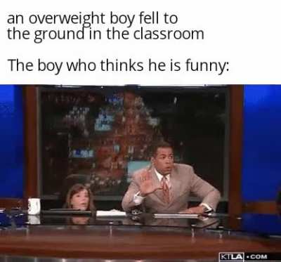 There's a kid in every classroom making this joke