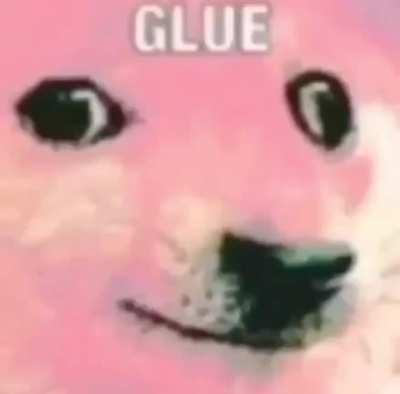 Glue