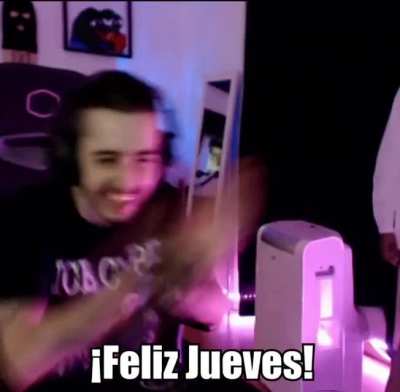 Feliz jueves gente