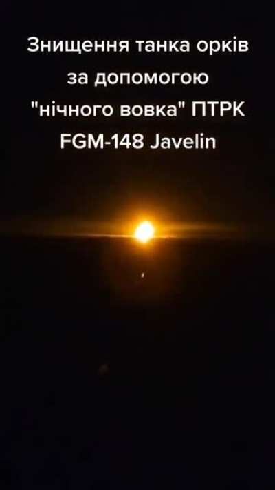 Javelin vs ruzzian tank, after dark.