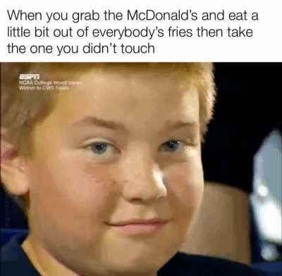 i don't share my fries