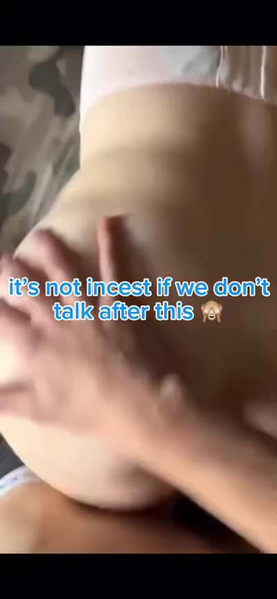 Do we really think it&rsquo;s incest if we stop talking after? It barely counts&hellip;