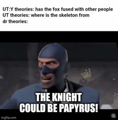"What?! It was obvious! Kris is the Knight!"