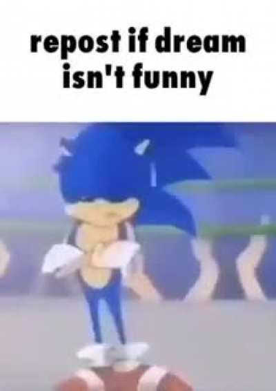 repost if dream isn't funny