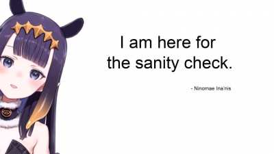 "Sanity Check"