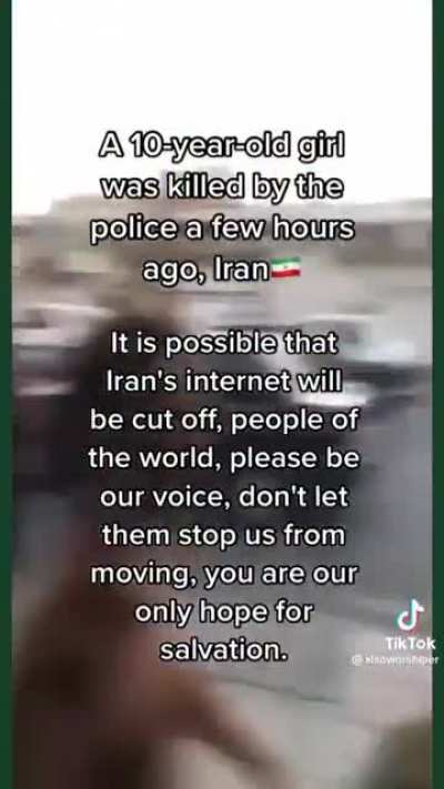 A 10 year old girl was killed by the police in Iran