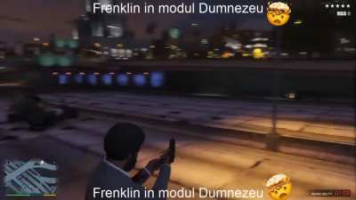 Frenkelin in modul de Dumnezeu [Omnipotent]
