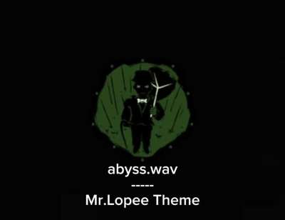 So I just found out Mr.Lopee had a theme and it's probably the most disturbing thing about the game.