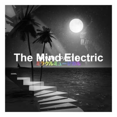 I shortened The Mind Electric