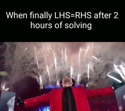 Aah yes. It's over finally