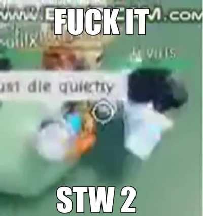 Just die quietly.