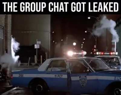 When the group chat got leaked
