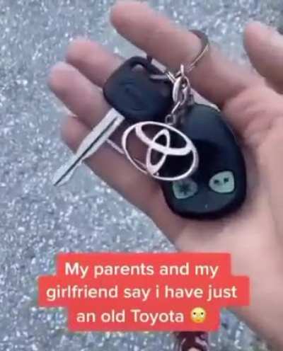 My Parents &amp;amp; Girlfriend say that I drive an old Toyota