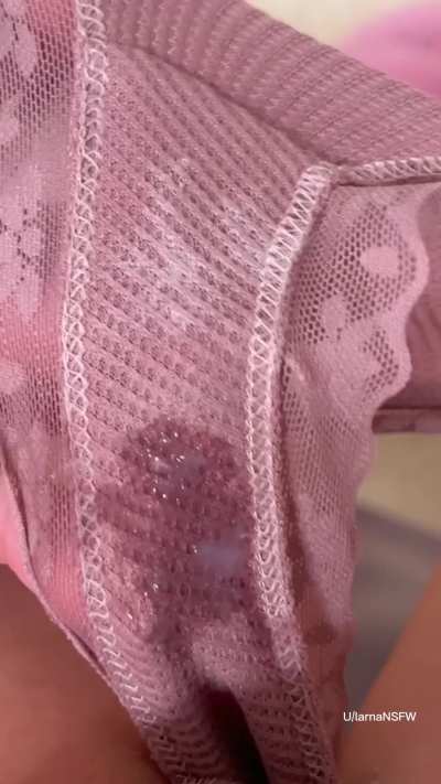 my panties are so creamed today