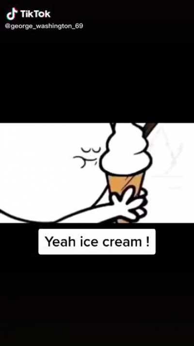 Yeah ice cream!